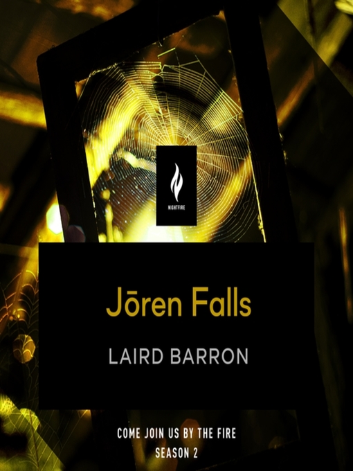 Title details for Joren Falls: A Short Horror Story by Laird Barron - Available